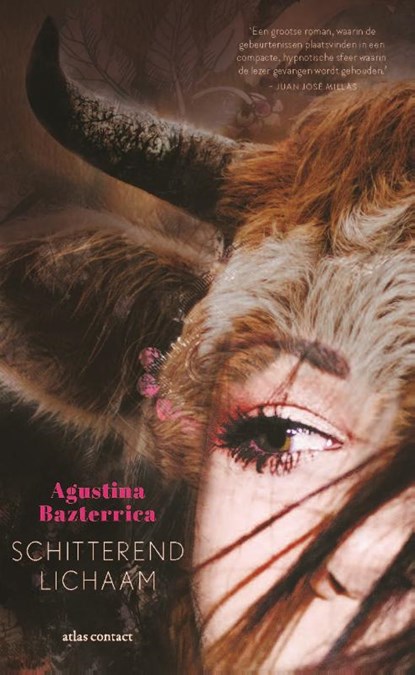 Schitterend lichaam, Agustina Bazterrica - Paperback - 9789025453671