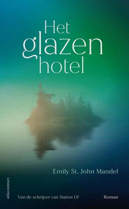 Het glazen hotel, Emily St. John Mandel - Ebook - 9789025453930