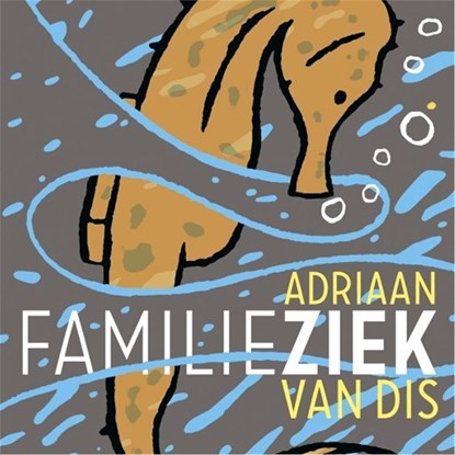 Familieziek, Adriaan van Dis - Luisterboek MP3 - 9789025454357