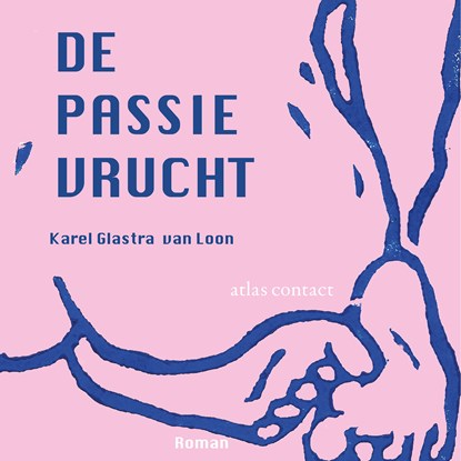 De passievrucht, Karel Glastra van Loon - Luisterboek MP3 - 9789025454401