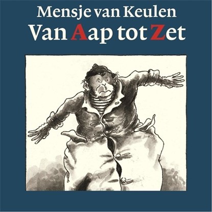 Van Aap tot Zet, Mensje van Keulen - Luisterboek MP3 - 9789025454425