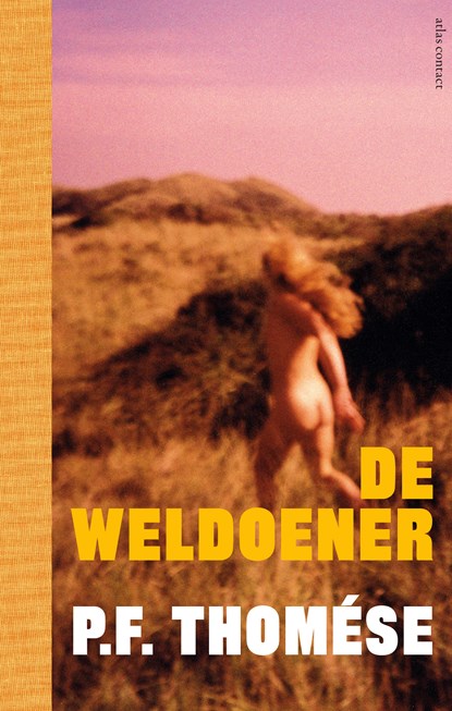 De weldoener, P.F. Thomése - Luisterboek MP3 - 9789025454463