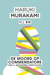 De moord op Commendatore- Deel 2, Haruki Murakami -  - 9789025454531