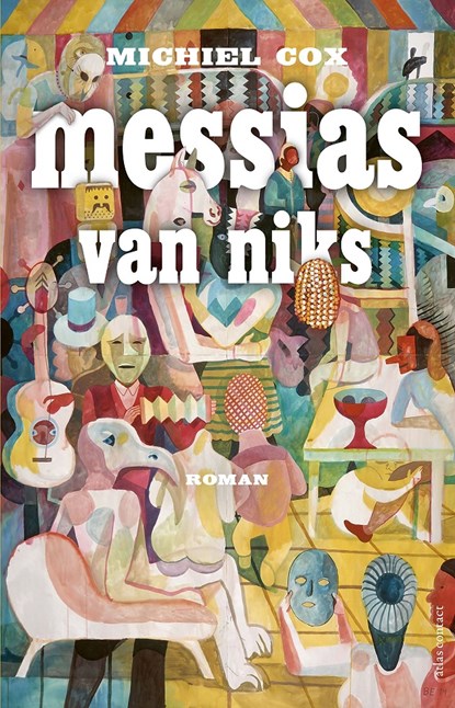 Messias van niks, Michiel Cox - Ebook - 9789025454623