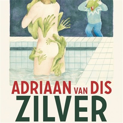 Zilver, Adriaan van Dis - Luisterboek MP3 - 9789025454630