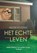 Het echte leven, Adeline Dieudonné - Paperback - 9789025454647