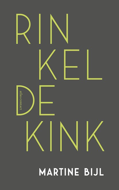 Rinkeldekink, Martine Bijl - Gebonden - 9789025454685