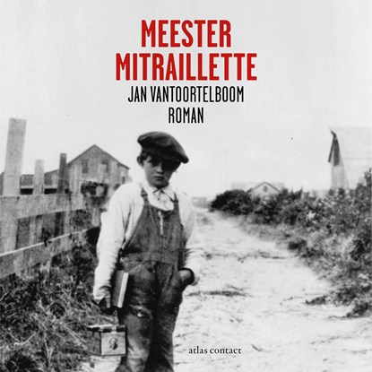 Meester Mitraillette, Jan Vantoortelboom - Luisterboek MP3 - 9789025454777