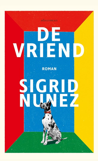 De vriend, Sigrid Nunez - Paperback - 9789025454814