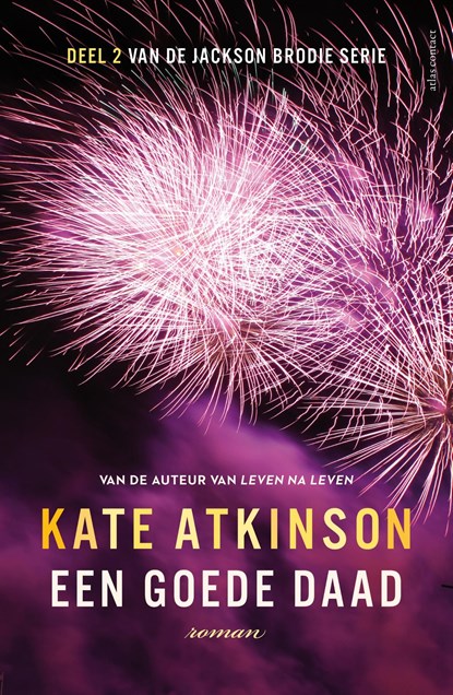 Een goede daad, Kate Atkinson - Ebook - 9789025454852