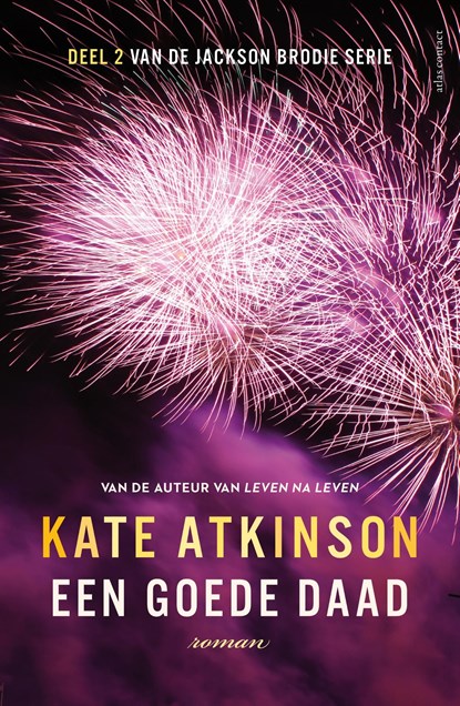 Een goede daad, Kate Atkinson - Ebook - 9789025454852