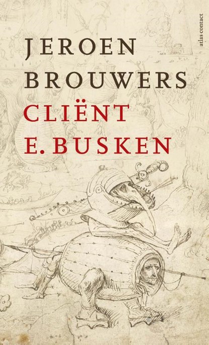 Cliënt E. Busken, Jeroen Brouwers - Gebonden - 9789025455941