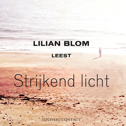 Strijkend licht, Lilian Blom - Luisterboek MP3 - 9789025456313