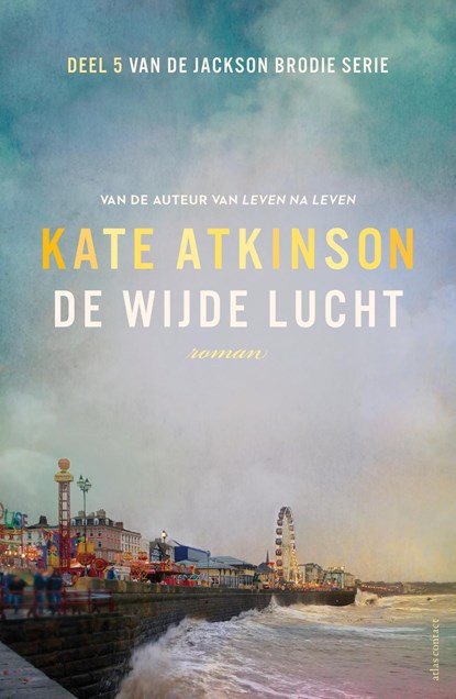 De wijde lucht, Kate Atkinson - Ebook - 9789025456580