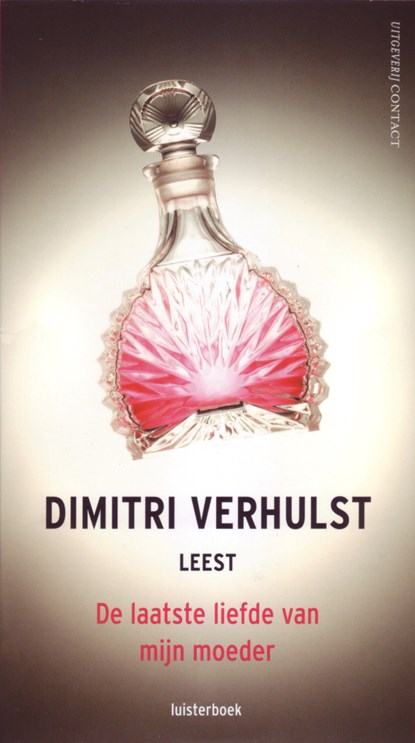 De laatste liefde van mijn moeder, Dimitri Verhulst - Luisterboek MP3 - 9789025456788