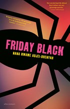 Friday Black | Nana Kwame Adjei-Brenyah | 