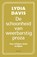 De schoonheid van weerbarstig proza, Lydia Davis - Paperback - 9789025457082