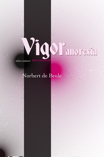 Vigor Anorexia, Norbert de Beule - Paperback - 9789025457204