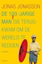 De 100-jarige man die terugkwam om de wereld te redden | Jonas Jonasson | 