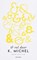 & rol door, K. Michel - Paperback - 9789025458126