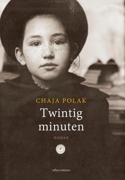 Twintig minuten, Chaja Polak - Paperback - 9789025458256