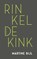 Rinkeldekink, Martine Bijl - Gebonden - 9789025458607