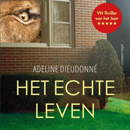 Het echte leven, Adeline Dieudonné - Luisterboek MP3 - 9789025458867