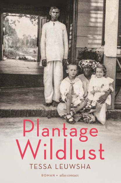 Plantage Wildlust, Tessa Leuwsha - Paperback - 9789025458942