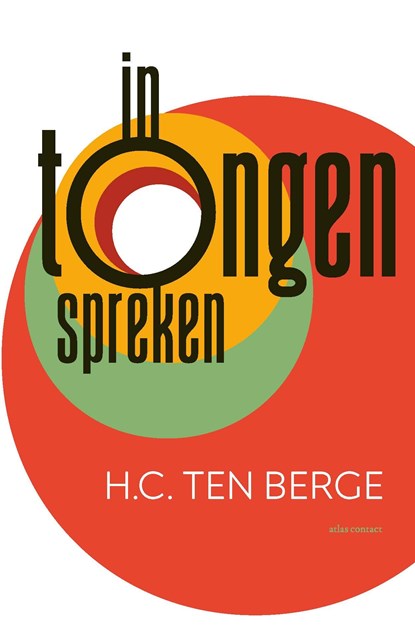 In tongen spreken, H.C. ten Berge - Ebook - 9789025459338