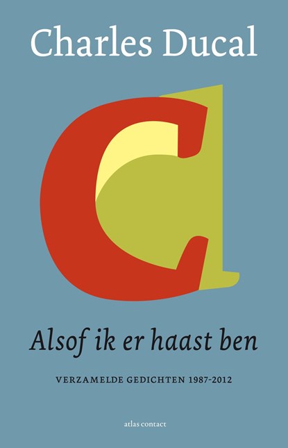 Alsof ik er haast ben, Charles Ducal - Gebonden - 9789025459727