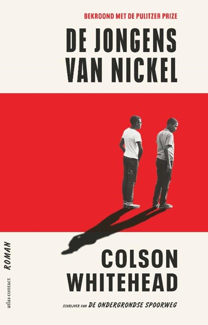 De jongens van Nickel, Colson Whitehead - Paperback - 9789025459987