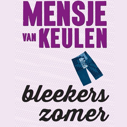 Bleekers zomer, Mensje van Keulen - Luisterboek MP3 - 9789025462260