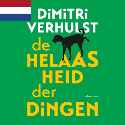 De helaasheid der dingen, Dimitri Verhulst - Luisterboek MP3 - 9789025463359