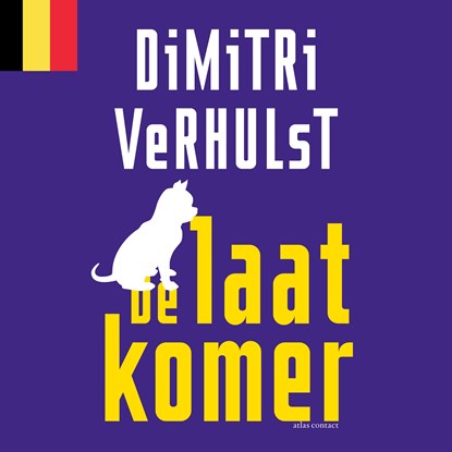 De laatkomer, Dimitri Verhulst - Luisterboek MP3 - 9789025463373