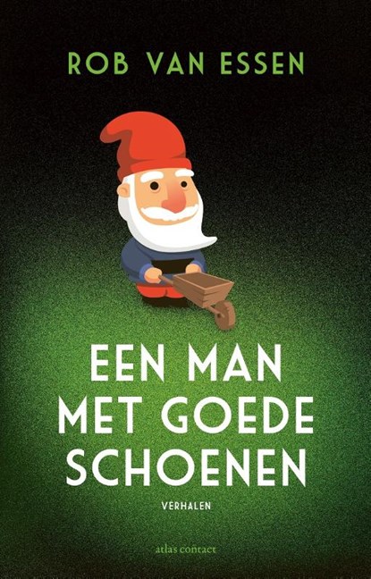 Een man met goede schoenen, Rob van Essen - Paperback - 9789025464127