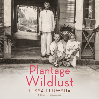 Plantage Wildlust, Tessa Leuwsha - Luisterboek MP3 - 9789025464158