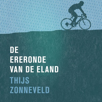 De ereronde van de eland, Thijs Zonneveld - Luisterboek MP3 - 9789025464165