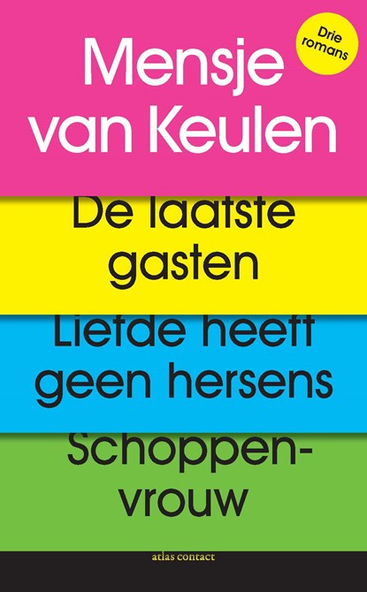 De laatste gasten, Liefde heeft geen hersens, Schoppenvrouw, Mensje van Keulen - Paperback - 9789025465865