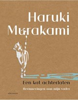 Een kat achterlaten - Haruki Murakami - 9789025466077