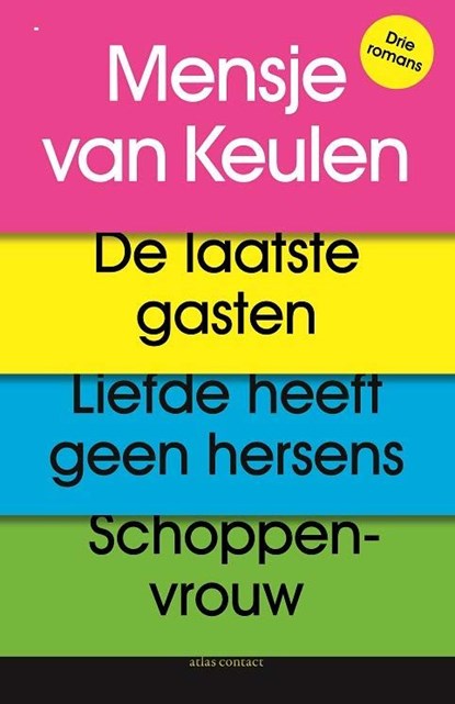 De laatste gasten, Liefde heeft geen hersens, Schoppenvrouw, Mensje van Keulen - Ebook - 9789025466237
