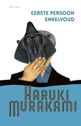 Eerste persoon enkelvoud, Haruki Murakami -  - 9789025468101