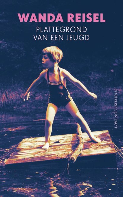 Plattegrond van een jeugd, Wanda Reisel - Paperback - 9789025470098