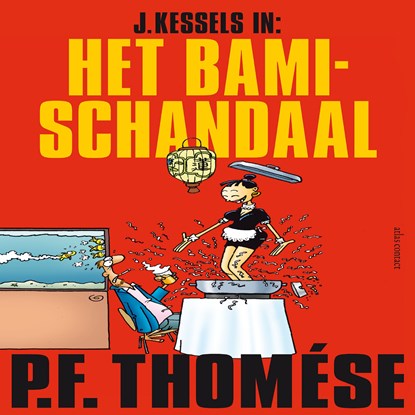 Het bamischandaal, P.F. Thomése - Luisterboek MP3 - 9789025470319