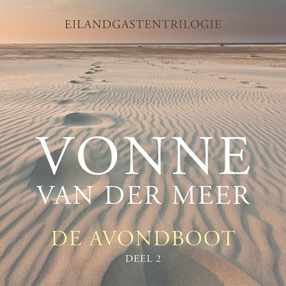 De avondboot, Vonne van der Meer - Luisterboek MP3 - 9789025470524