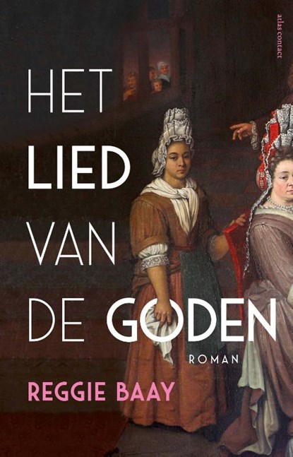 Het lied van de goden, Reggie Baay - Paperback - 9789025470548