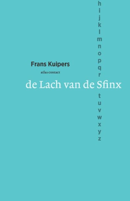 De lach van de Sfinx, Frans Kuipers - Paperback - 9789025470579
