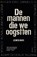 De mannen die we oogstten, Jesmyn Ward - Paperback - 9789025470616