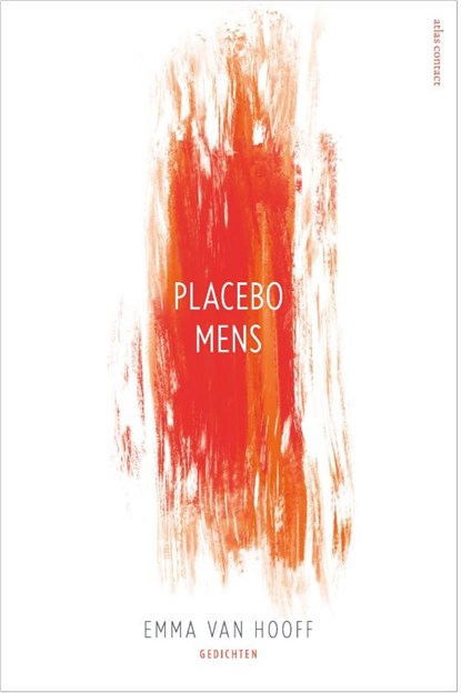 Placebomens, Emma van Hooff - Paperback - 9789025470838