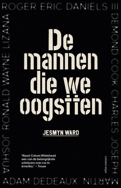 De mannen die we oogstten, Jesmyn Ward - Ebook - 9789025470852