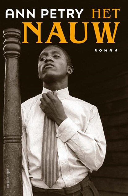 Het Nauw, Ann Petry - Paperback - 9789025470968